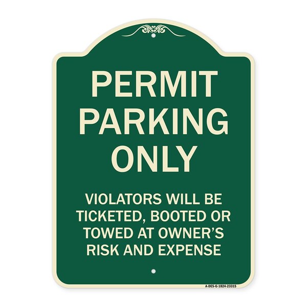 Permit Parking Violators Ticketed Booted or Towed Owners Risk & Ex Alum, 18" L, 24" H, G-1824-23315